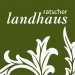 Ratscher Landhaus, das kleine Hotel an der S&uuml;dsteirischen Weinstra&szlig;e
